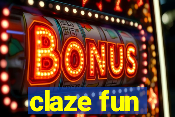 claze fun